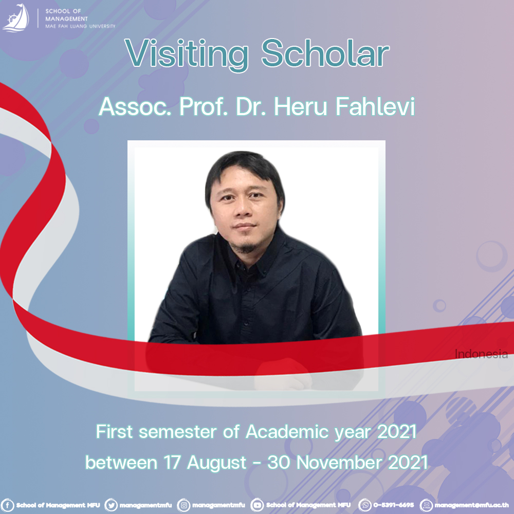 สำนักวิชาการจัดการ ได้เชิญผู้ทรงคุณวุฒิจากต่างประเทศ Assoc. Prof. Dr. Heru Fahlevi สถาบัน Syiah Kuala University สาธารณรัฐอินโดนีเซีย ปฏิบัติงานสอนในรูปแบบออนไลน์ให้กับนักศึกสาขาวิชาการบัญชี ในภาคการศึกษาต้น ปีการศึกษา 2564